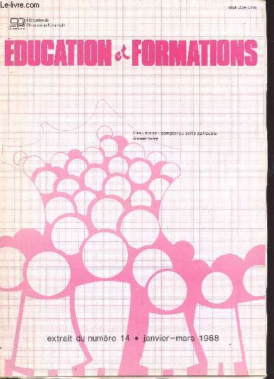 EDUCATION ET FORMATIONS / LIRE -ECRIRE - COMPTER AU SORTIR DE L'ECOLE ELEMENTAIRE / EXTRAIT DU N14 - JANVIER/MARS 1988.