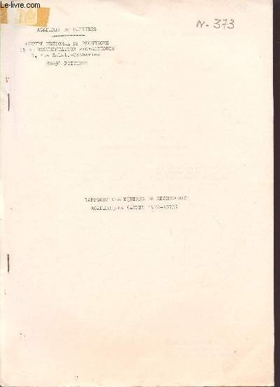RAPPORTS DES EQUIPES DE RECHERCHES ACADEMIQUES + ADDITIF / ANNEE 1972-1973.