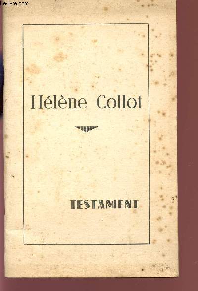 HELENE COLLOT - TESTAMENT.