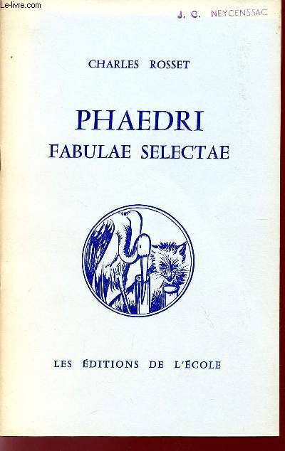 PHAEDRI - FABULAE SELECTAE / N3 - SERIE C / COLLECTION DOCEO NARRANDO-DISCES LEGENDO.