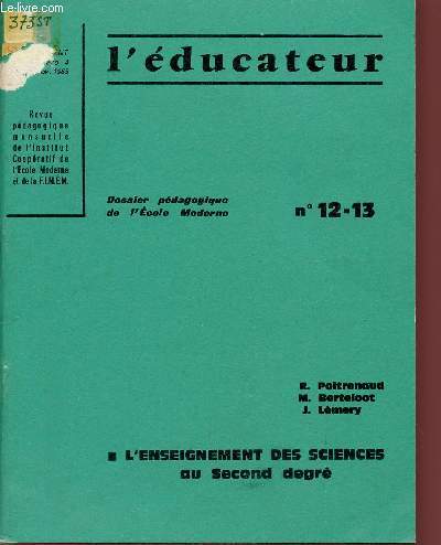 L'EDUCATEUR / DOSSIER PEDAGOGIQUE DE L'ECOLE MODERNE - N12-13 / L'ENSEIGNEMENT DES SCIENCES DU SECOND DEGRE.