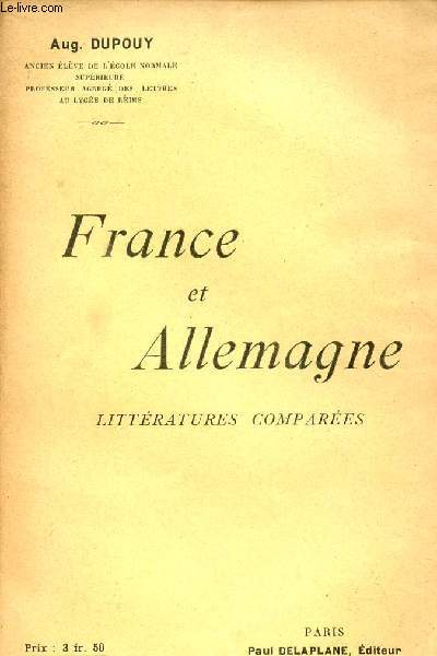 FRANCE ET ALLEMAGNE / LITTERATURES COMPAREES.