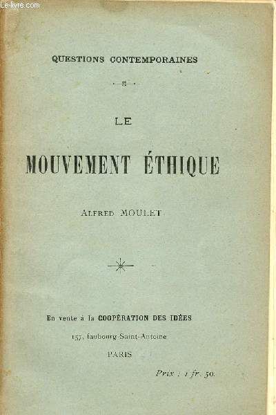 LE MOUVEMENT ETHIQUE / COLLECTION 