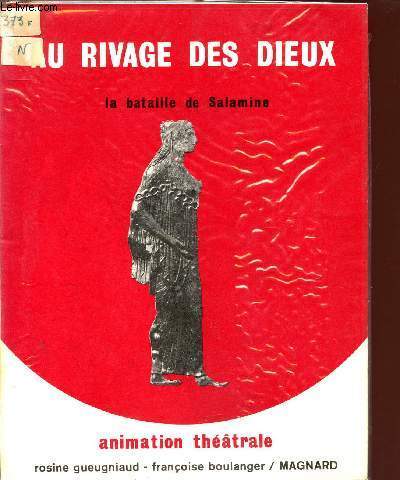 AU RIVAGE DES DIEUX - LA BATAILLE DE SALAMINE.