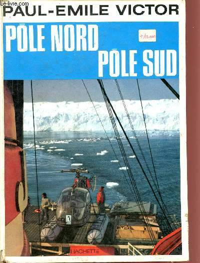 POLE NORD POLE SUD.