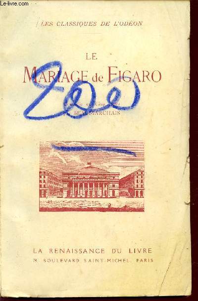 LE MARIAGE DE FIGARO / COMEDIE EN CINQ ACTES - U THEATRE DE L'ODEON LE 9 JANVIER 1919.