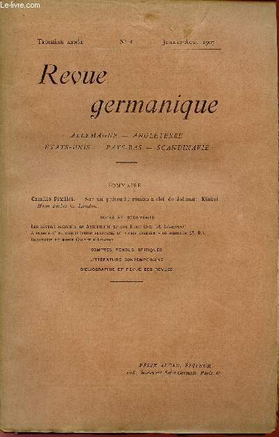 REVUE GERMANIQUE / ALLEMAGNE - ANGLETERRE - ETATS-UNIS - PAYS-BAS - SCANDINAVIE / TROISIEME ANNEE - N4 - JUILLET-AOUT 1907.