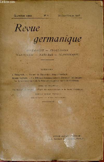 REVUE GERMANIQUE / ALLEMAGNE - ANGLETERRE - ETATS-UNIS - PAYS-BAS - SCANDINAVIE / QUATRIEME ANNEE - N1 - JANVIER-FEVRIER 1908.
