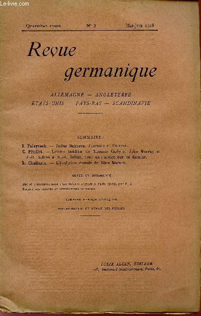 REVUE GERMANIQUE / ALLEMAGNE - ANGLETERRE - ETATS-UNIS - PAYS-BAS - SCANDINAVIE / QUATRIEME ANNEE - N3 - MAI-JUIN 1908.