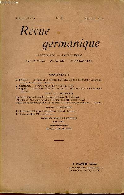 REVUE GERMANIQUE / ALLEMAGNE - ANGLETERRE - ETATS-UNIS - PAYS-BAS - SCANDINAVIE / SIXIEME ANNEE - N3 - MAI-JUIN 1910.