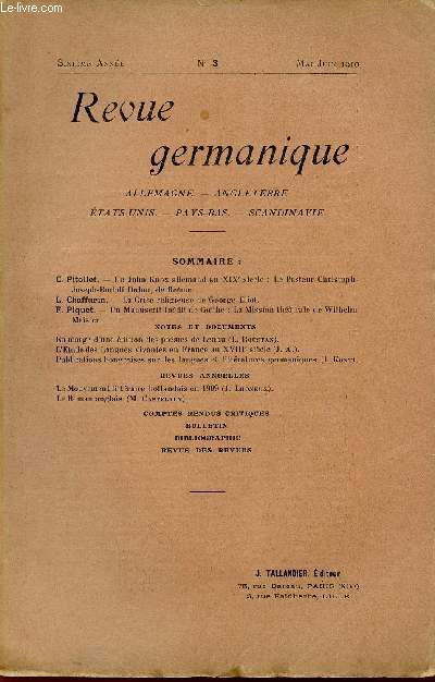 REVUE GERMANIQUE / ALLEMAGNE - ANGLETERRE - ETATS-UNIS - PAYS-BAS - SCANDINAVIE / SIXIEME ANNEE - N3 - MAI-JUIN 1910.