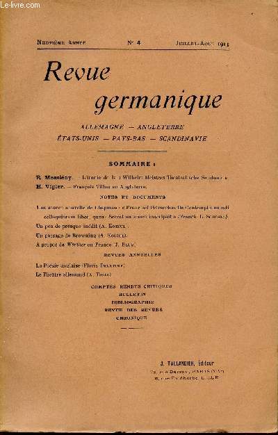 REVUE GERMANIQUE / ALLEMAGNE - ANGLETERRE - ETATS-UNIS - PAYS-BAS - SCANDINAVIE / NEUVIEME ANNEE - N4 - JUILLET-AOUT 1913