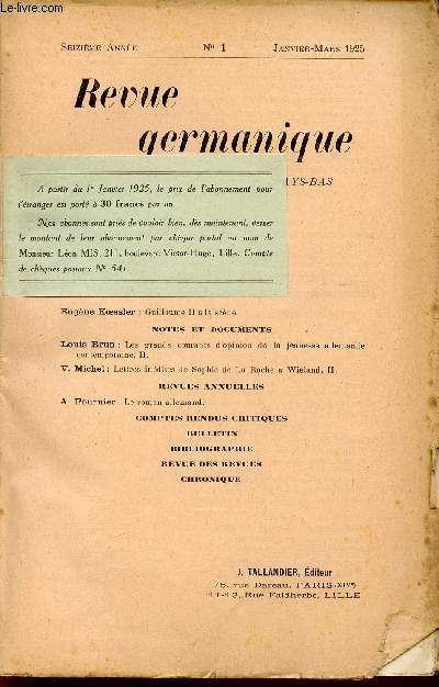 REVUE GERMANIQUE / ALLEMAGNE - ANGLETERRE - ETATS-UNIS - PAYS-BAS - SCANDINAVIE / SEIZIEME ANNEE - N1 - JANVIER-MARS - 1925.
