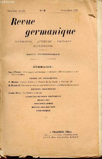 REVUE GERMANIQUE / ALLEMAGNE - ANGLETERRE - ETATS-UNIS - PAYS-BAS - SCANDINAVIE / SEIZIEME ANNEE - N2 - AVRIL-JUIN - 1925.