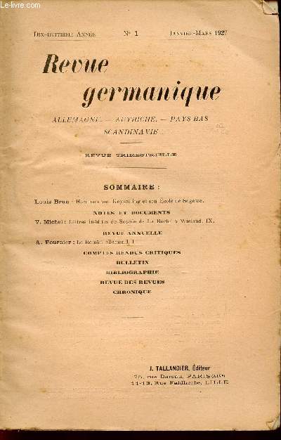 REVUE GERMANIQUE / ALLEMAGNE - ANGLETERRE - ETATS-UNIS - PAYS-BAS - SCANDINAVIE / DIX-HUITIEME ANNEE - N1 - JANVIER-FEVRIER - 1927.