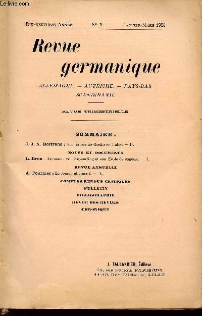 REVUE GERMANIQUE / ALLEMAGNE - ANGLETERRE - ETATS-UNIS - PAYS-BAS - SCANDINAVIE / DIX-NEUVIEME ANNEE - N1 - JANVIER-MARS - 1928.