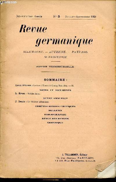 REVUE GERMANIQUE / ALLEMAGNE - ANGLETERRE - ETATS-UNIS - PAYS-BAS - SCANDINAVIE / DIX-NEUVIEME ANNEE - N3 - JUILLET-SEPTEMBRE - 1928.