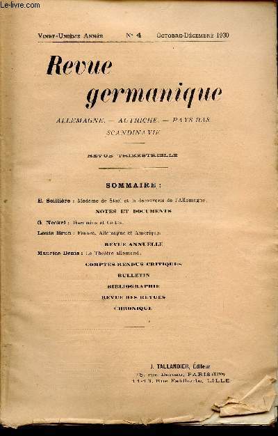 REVUE GERMANIQUE / ALLEMAGNE - ANGLETERRE - ETATS-UNIS - PAYS-BAS - SCANDINAVIE / VINGT-UNIEME ANNEE - N4 - OCTOBRE-DECEMBRE 1930.