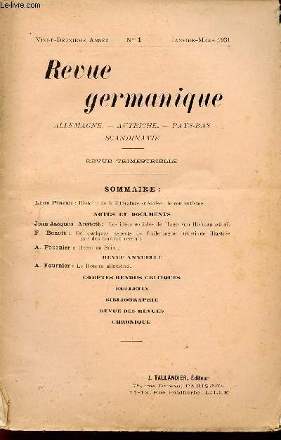 REVUE GERMANIQUE / ALLEMAGNE - ANGLETERRE - ETATS-UNIS - PAYS-BAS - SCANDINAVIE / VINGT-DEUXIEME ANNEE - N1 - JANVIER-MARS 1931.