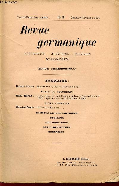 REVUE GERMANIQUE / ALLEMAGNE - ANGLETERRE - ETATS-UNIS - PAYS-BAS - SCANDINAVIE / VINGT-DEUXIEME ANNEE - N3 - JUILLET-OCTOBRE 1931.