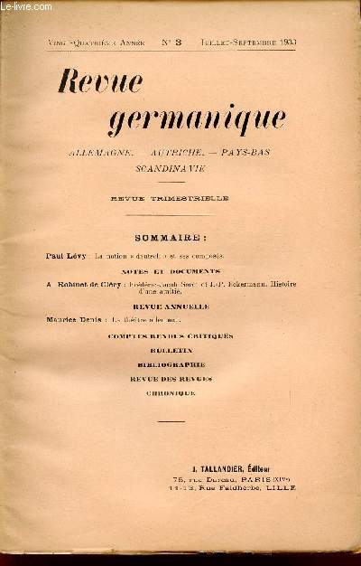 REVUE GERMANIQUE / ALLEMAGNE - ANGLETERRE - ETATS-UNIS - PAYS-BAS - SCANDINAVIE / VINGT-QUATRIEME ANNEE - N3 - JUILLET-SEPTEMBRE 1933.