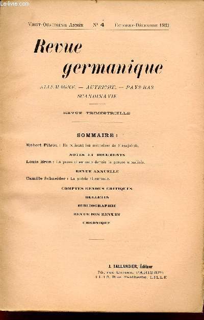 REVUE GERMANIQUE / ALLEMAGNE - ANGLETERRE - ETATS-UNIS - PAYS-BAS - SCANDINAVIE / VINGT-QUATRIEME ANNEE - N4 - OCTOBRE-DECEMBRE 1933.