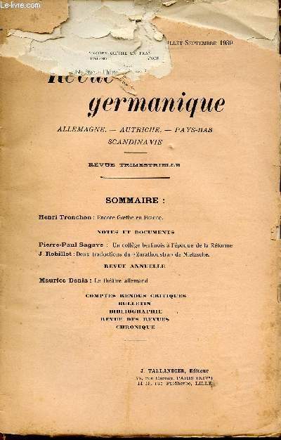 REVUE GERMANIQUE / ALLEMAGNE - ANGLETERRE - ETATS-UNIS - PAYS-BAS - SCANDINAVIE / TRENTIEME ANNEE - N3 - JUILLET-SEPTEMBRE 1939.