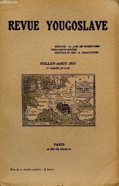 LA REVUE YOUGOSLAVE / JUILLET-AOUT 1919 / 1ere ANNEE - N9-10.