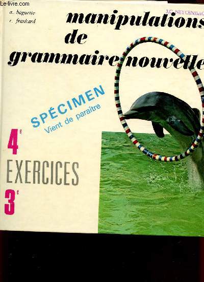 MANIPULATIONS DE GRAMMAIRE NOUVELLE / EXERCICES / CLASSES DE 4 ET 3 / SPECIMEN.