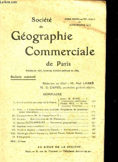 SOCIETE DE GEOGRAPHIE COMMERCIALE DE APRIS / TOME XXXIX - N7-8-9-10 / JUILLET-OCTOBRE 1917.
