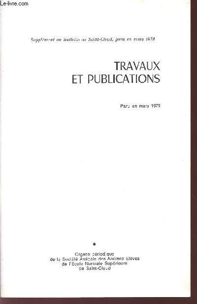 TRAVAUX ET PUBLICATIONS / SUPPLEMENT AU BULLETIN DE SAINT-CLOUPD, PARU EN MARS 1979.
