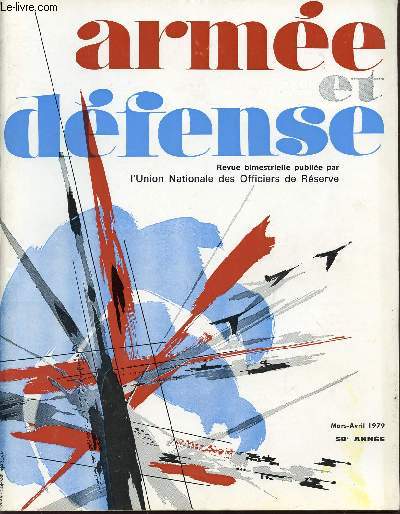 ARMEE ET DEFENSE / MARS-AVRIL 1979 / 58 ANNEE.