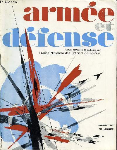 ARMEE ET DEFENSE / MAI-JUIN 1979 / 58 ANNEE.