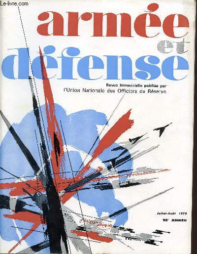 ARMEE ET DEFENSE / JUILLET-AOUT 1979 / 58 ANNEE.