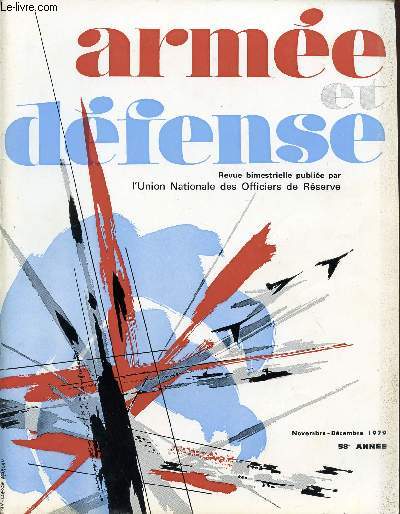 ARMEE ET DEFENSE / NOVEMBRE-DECEMBRE 1979 / 58 ANNEE.