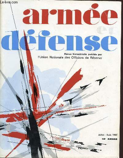 ARMEE ET DEFENSE / JUILLET-AOUT 1980 / 59 ANNEE.
