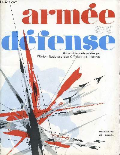 ARMEE ET DEFENSE / MARS-AVRIL 1981 / 60 ANNEE.