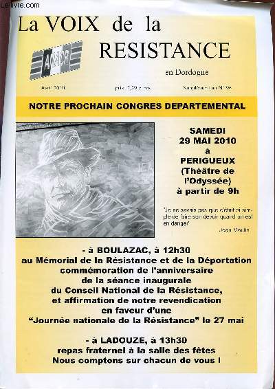 LA VOIX DE LA RESISTANCE EN DORDOGNE / N96 - AVRIL 2010 / NOTRE PROCHAIN CONGRES DEPARTEMENTAL - SAMEDI 29 MAI 2010 A PERIGUEUX (THEATRE DE L'ODYSSEE) A PARTIR DE 9H.