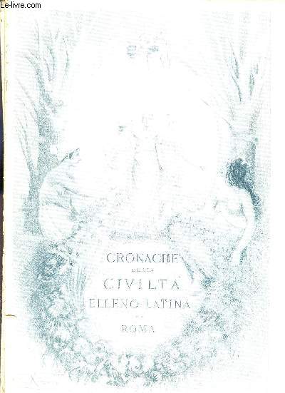 CRONOCHE DELLA CIVILTA ELLENO-LATINA : ANNO I (COMPLET AVEC 23 FASCICULES) + ANNO II (AVEC LES 8 PREMIERS FASCILULES).