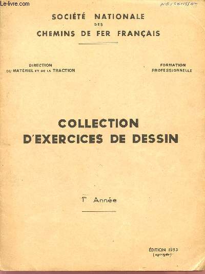 COLLECTION D'EXERCICES DE DESSINS / 1ere ANNEE.