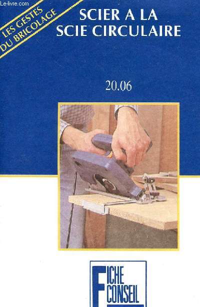 SCIER A LA SCIE CIRCULAIRE / FICHE CONSEIL / 20.06.