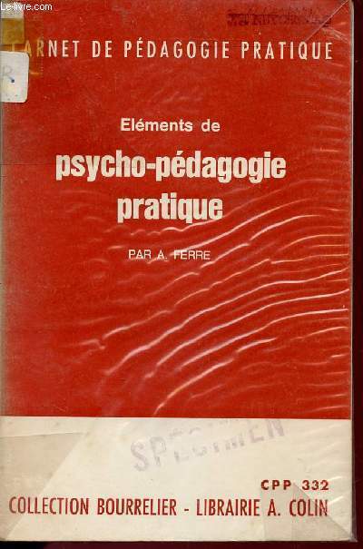 PSYCHO-PEDAGOGIE PRATIQUE / CARNETS DE PEDAGOGIE PRATIQUE / COLLECTION BOURRELIER.