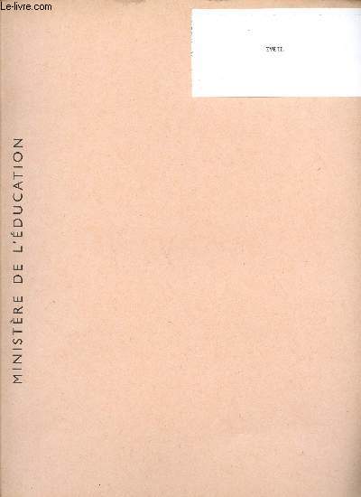 DOSSIER EVEIL / EVALUATION DE L'ENSEIGNEMENT A L'ECOLE PRIMAIRE - CYCLE ELEMENTAIRE - 1981.
