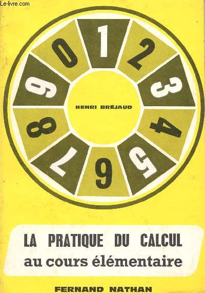 LA PRATIQUE DU CALCUL AU COURS ELEMENTAIRE.