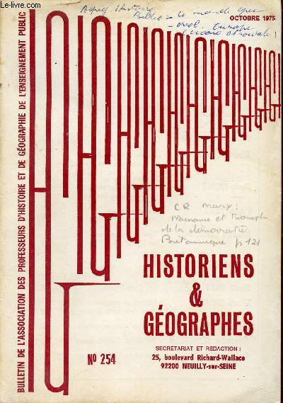 HISTOIRES ET GEOGRAPHES / BULLETIN DE LA SOCIETE DES PROFESSEURS D'HISTOIRE ET DE GEOGRAPHIE DE L'ENSEIGNEMENT PUBLIC / N254 - OCTOBRE 1975.