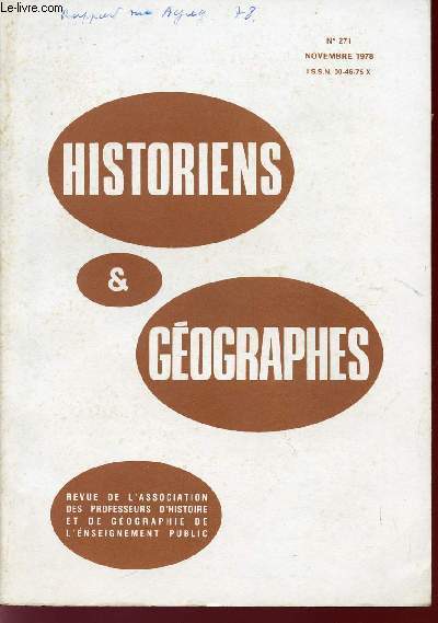 HISTOIRES ET GEOGRAPHES / BULLETIN DE LA SOCIETE DES PROFESSEURS D'HISTOIRE ET DE GEOGRAPHIE DE L'ENSEIGNEMENT PUBLIC / N271 - NOVEMBRE 1978.