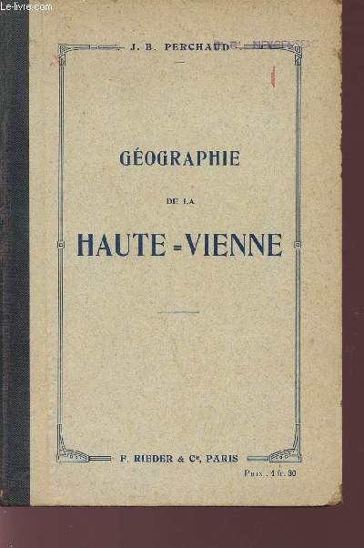 GEOGRAPHIE DE LA HAUTE-VIENNE.