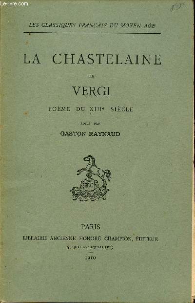 LA CHASTELAINE DE VERGI - JEU DU XIII SIECLE / COLLECTION 