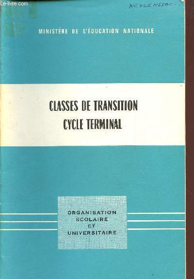 CLASSES DE TRANSITION - CYCLE TERMINAL / ORGANISATION SCOLAIRE ET UNIVERSITAIRE.