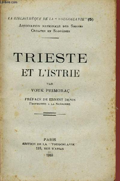 TRIESTE ET L'ISTRIE / COLLECTION 